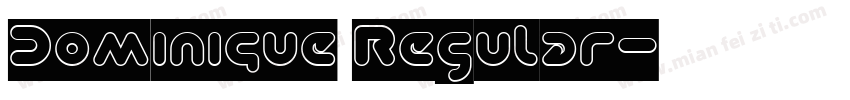 Dominique Regular字体转换